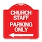 Signmission Church Staff Parking W/ Left Arrow, Red & White Aluminum Sign, 18" x 18", RW-1818-24259 A-DES-RW-1818-24259 - alternate 1